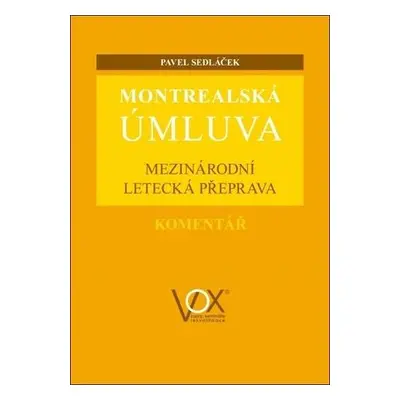 Montrealská úmluva (nedostupné)