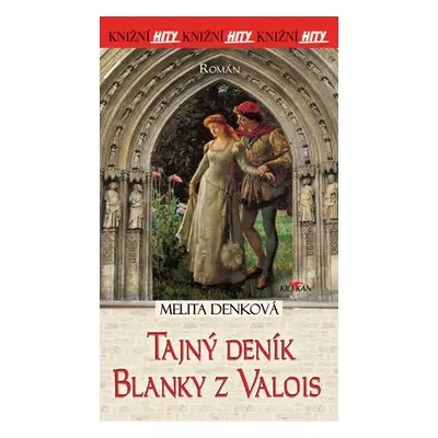 Tajný deník Blanky z Valois