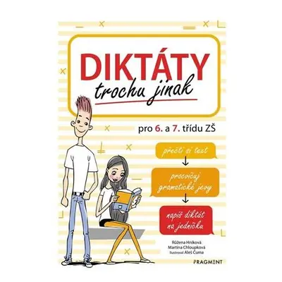 Diktáty trochu jinak pro 6. a 7. třídu ZŠ