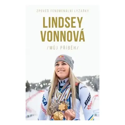 Lindsey Vonnová Můj příběh