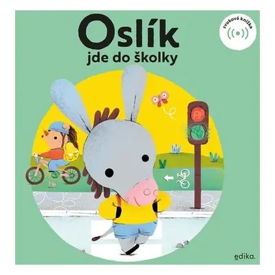 Oslík jde do školky