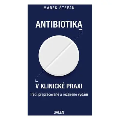 Antibiotika v klinické praxi