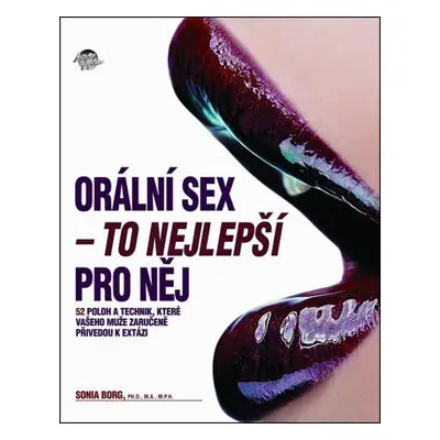 Orální sex - To nejlepší pro něj