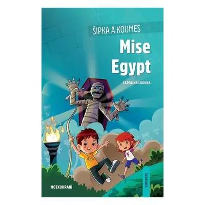 Šipka a Koumes Mise Egypt