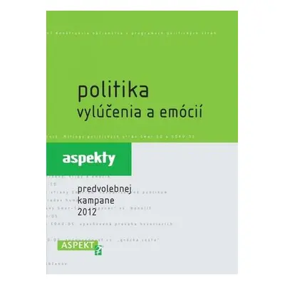 Politika vylúčenia a emócií