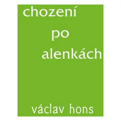 Chození po alenkách