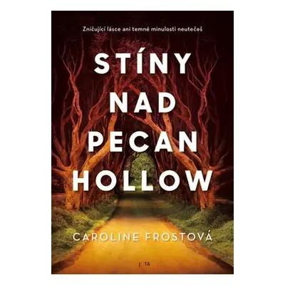 Stíny nad Pecan Hollow