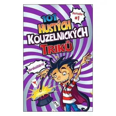 101 hustých kouzelnických triků