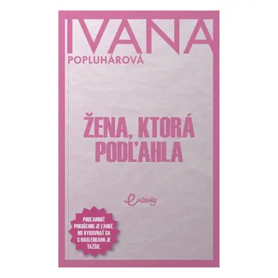 Žena, ktorá podľahla