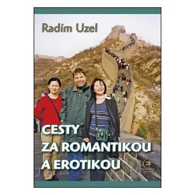 Cesty za romantikou a erotikou