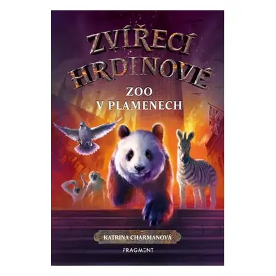 Zvířecí hrdinové Zoo v plamenech