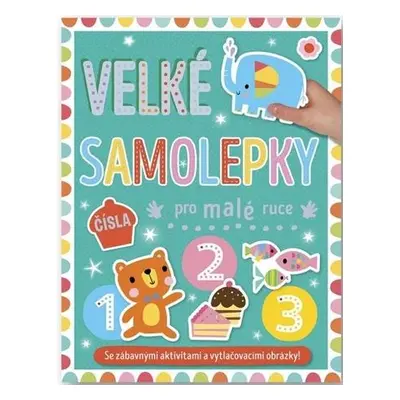 Svojtka Velké samolepky pro malé ruce Čísla