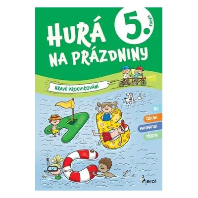 Hurá na prázdniny 5. ročník