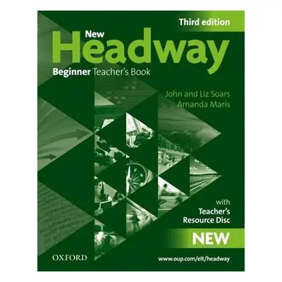 New Headway Third edition Beginner Teacher´s Book + Resource CD-rom Pack