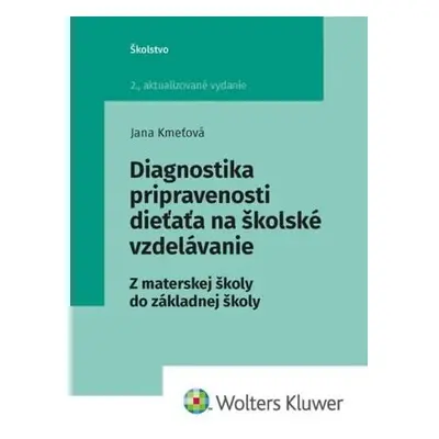 Diagnostika pripravenosti dieťaťa na školské vzdelávanie