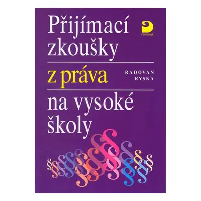 Přijímací zkoušky z práva na vysoké školy