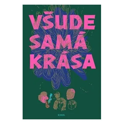 Všude samá krása