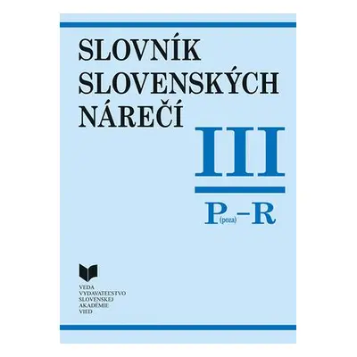 Slovník slovenských nárečí III Poza - R