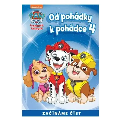 Tlapková patrola Od pohádky k pohádce 4