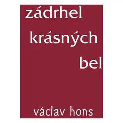 Zádrhel krásných bel