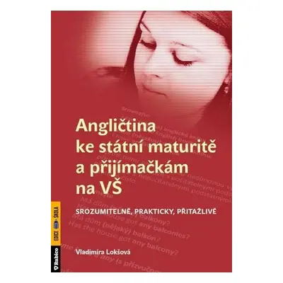 Angličtina ke státní maturitě a přijímačkám na VŠ