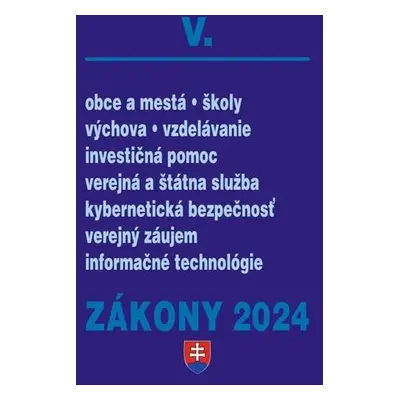 Zákony V 2024 Štátna a verejná správa, školy a obce