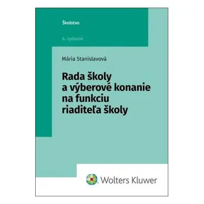 Rada školy a výberové konanie na funkciu riaditeľa školy