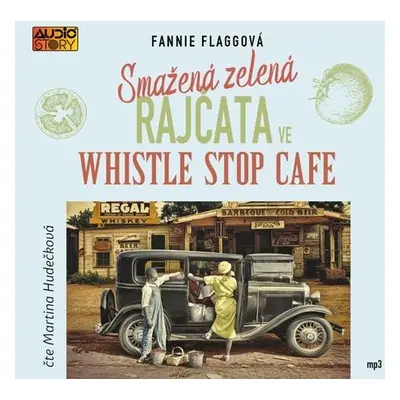 Smažená zelená rajčata ve Whistle Stop Cafe