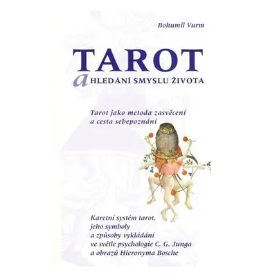 Tarot a hledání smyslu života