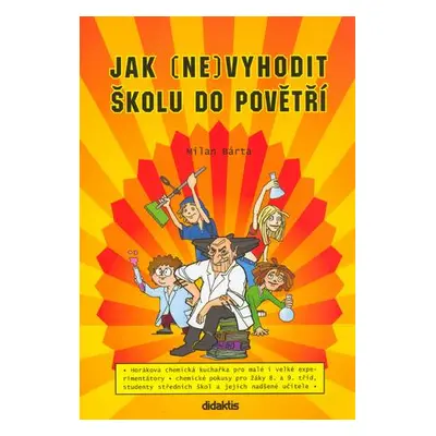 Jak (ne)vyhodit školu do povětří