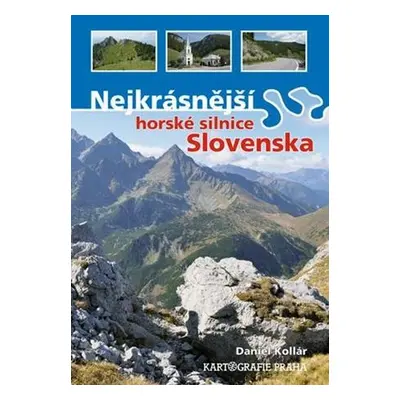 Nejkrásnější horské silnice Slovenska