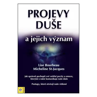 Projevy duše a jejich význam