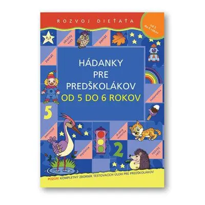 Hádanky pre predškolákov od 5 do 6 rokov