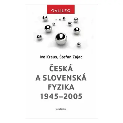 Česká a slovenská fyzika 1945–2005