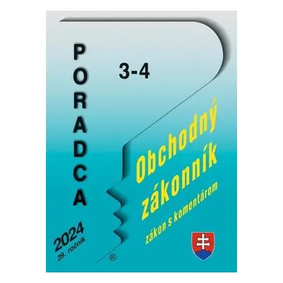 Poradca 3-4/2024 – Obchodný zákonník s komentárom