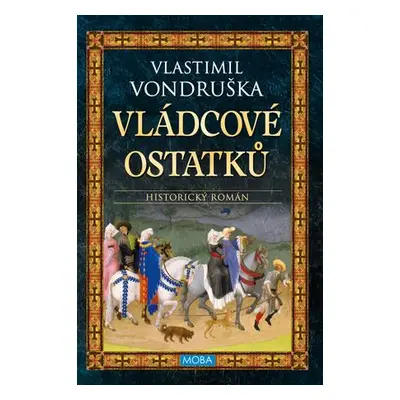 Vládcové ostatků (nedostupné)