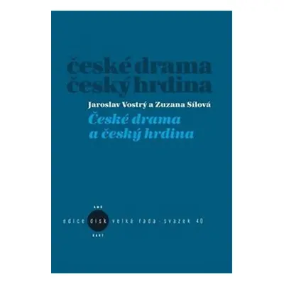 České drama a český hrdina