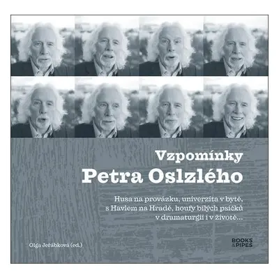 Vzpomínky Petra Oslzlého