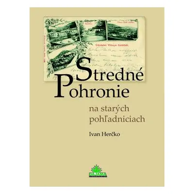 Stredné Pohronie na starých pohľadniciach