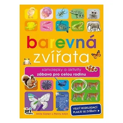 Barevná zvířata - Anita Ganeriová