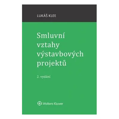 Smluvní vztahy výstavbových projektů