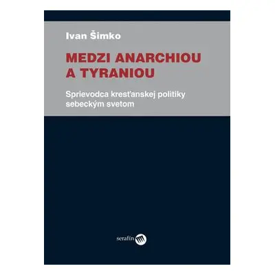 Medzi anarchiou a tyraniou