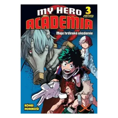 My Hero Academia 3 Moje hrdinská akademie