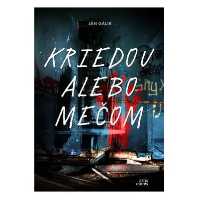 Kriedou alebo mečom