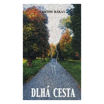 Dlhá cesta (nedostupné)