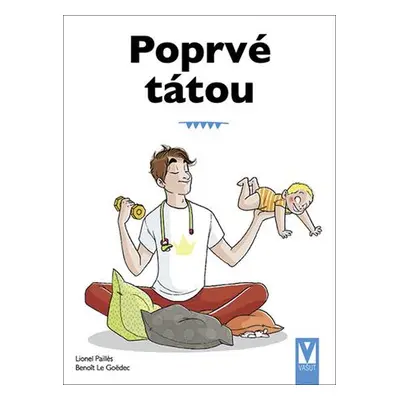 Poprvé tátou