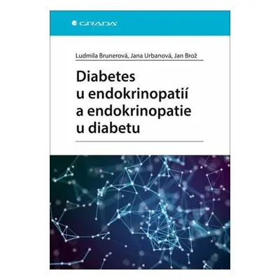 Diabetes u endokrinopatií a endokrinopatie u diabetu