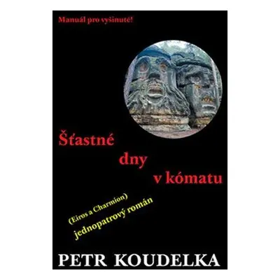 Šťastné dny v kómatu