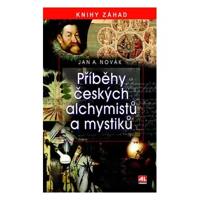 Příběhy českých alchymistů a mystiků