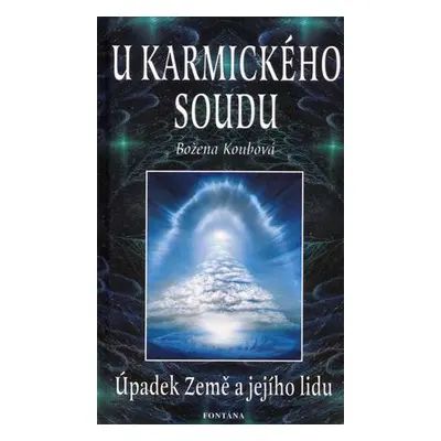 U karmického soudu